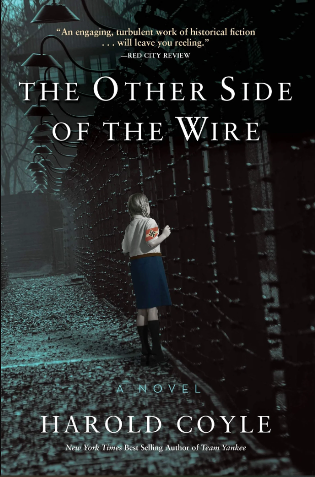 The Other Side of the Wire by Harold Coyle
